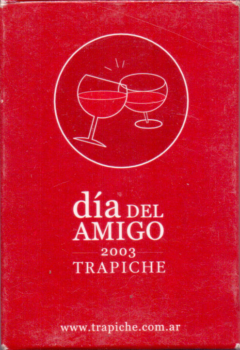 Bodegas Trapiche «Día del Amigo, 2003»