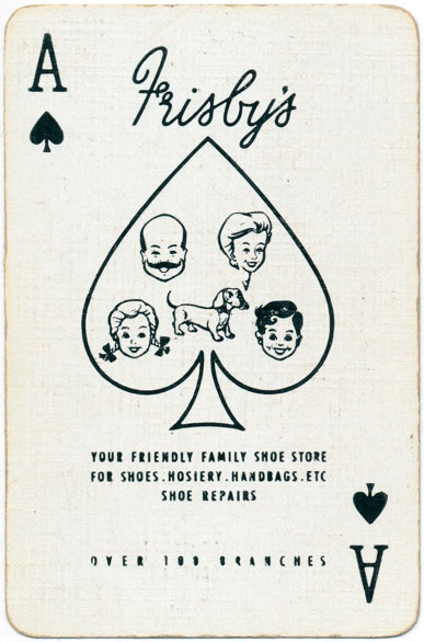 Advertising deck with special ace of spades produced for Frisby's Shoe Store by Thomas De la Rue c.1950