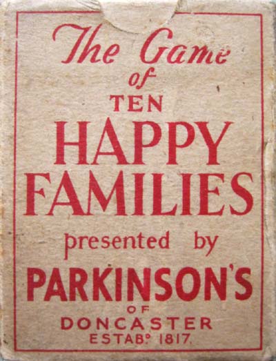 Parkinson’s Happy Families, unknown maker, 1920s