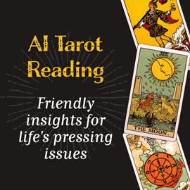 Try our AI-powered tarot reader, built to provide you with friendly insights on your most pressing issues.